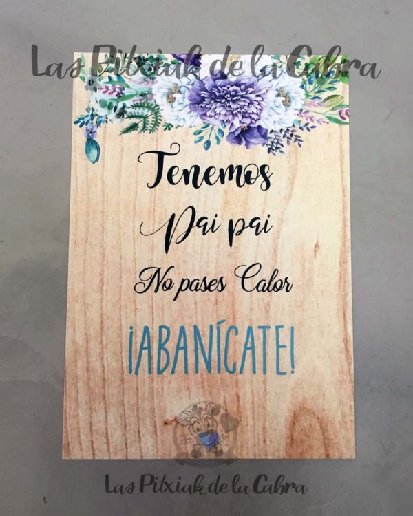 Cartel Madera "Abanícate" - Las Pitxiak de la Cabra